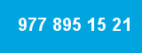 977 895 15 21